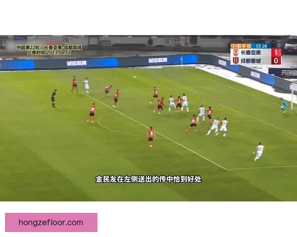 亚泰主场迎战成都强强对话检验新赛季走势与底蕴与战术博弈看点