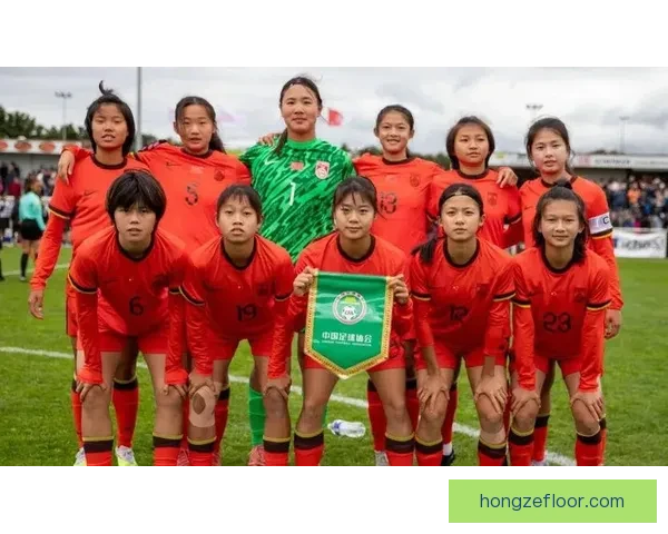 中国女足迎战新西兰女足检验阵容磨合与奥运前景关键热身赛看点