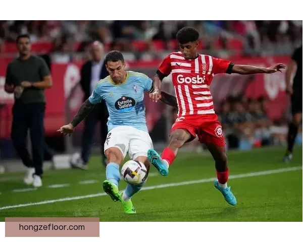 加的斯vs塞尔塔比赛预测分析与走势前瞻解读关键因素全面剖析